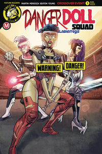 DANGER DOLL SQUAD GALACTIC GLADIATORS #1 CVR D COSTA RISQUE