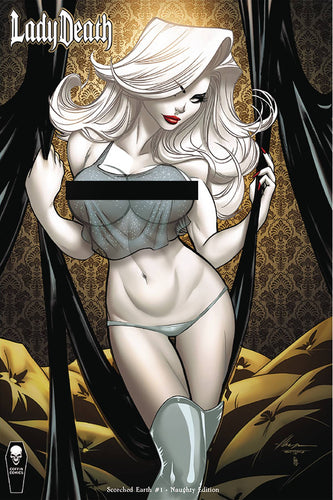 LADY DEATH SCORCHED EARTH #1 (OF 2) NAUGHTY ED (MR)